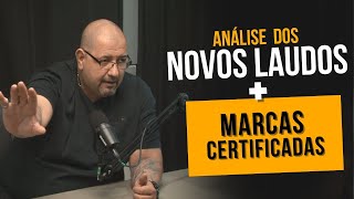 ANÁLISE DOS NOVOS LAUDOS  MARCAS CERTIFICADAS [upl. by Lloyd739]