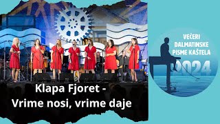 Klapa FJORET  Vrime nosi vrime daje VDP 2024 izvedba uživo [upl. by Ilatfen]