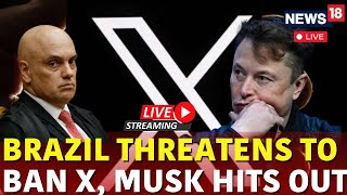 Brazil Ban X News Live  Elon Musk Platform X Braces For Brazil Shutdown Live  Elon Musk News Live [upl. by Lev]