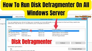 How To Run Disk Defragmenter On All Windows Server  Disk Defragmentation amp Drive Optimization [upl. by Welles342]