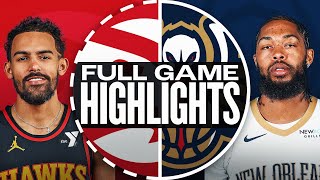 HAWKS at PELICANS FULL GAME HIGHLIGHTS  November 3 2024 [upl. by Eseret572]