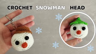 Crochet snowman head ornament  crochet snowman keychain [upl. by Carpenter]