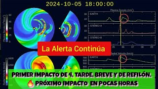 PRIMER IMPACTO DE 4 TARDE BREVE Y DE REFILÓN 🔥 PRÓXIMO IMPACTO EN POCAS HORAS [upl. by Lubet]