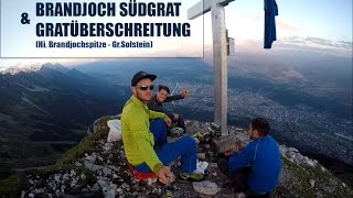 Brandjoch Südgrat amp Gratüberschreitung Hintere Brandjochspitze  Großer Solstein [upl. by Eddi]