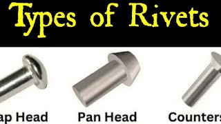 Types Of Rivets [upl. by Anuaik]