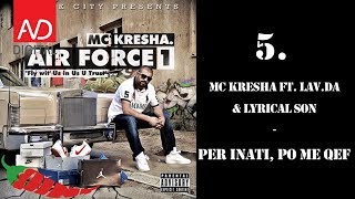 5 MC Kresha  Per inati po me qef ft LavDa amp Lyrical Son [upl. by Ahsyle261]