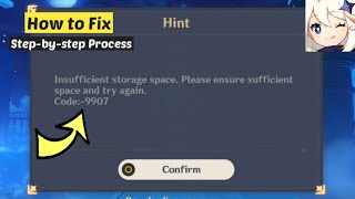 Fix Genshin Impact Insufficient Storage Error 9907  Get Rid Insufficient Storage In Genshin Impact [upl. by Rosalee]