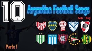 Top 10 Argentinian Football Chants Translated  Part 1 [upl. by Eiclehc]