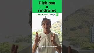 DISBIOSE ou SÍNDROME do INTESTINO IRRITÁVEL  ENTENDA sindromedointestinoirritavel disbiose dicas [upl. by Ackerley]