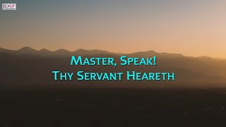 Master Speak Thy Servant Heareth With Lyrics  Beautiful Hymn [upl. by Sirrot333]