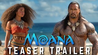 Moana The Movie  Live Action  Teaser Trailer 2025  Dwayne Johnson Concept [upl. by Cohen203]