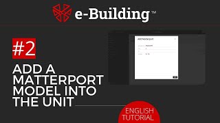 ADD A MATTERPORT MODEL INTO THE UNIT  eBuilding Tutorial 2 [upl. by Sualkcin616]