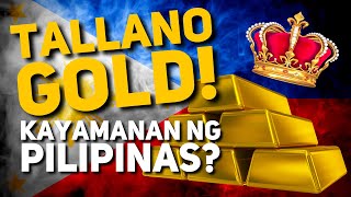 Ang Katotohanan Tungkol sa Tallano Gold at Maharlika Kingdom [upl. by Eatnuahs]