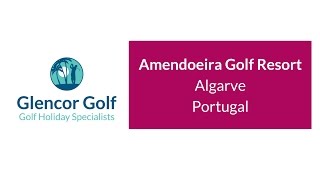 Amendoeira Golf Resort Algarve Portugal [upl. by Emirak]