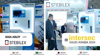 Assa Abloy  Intersec KSA 2024 with Stebilex [upl. by Ivens]