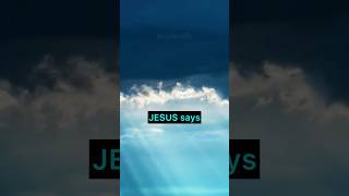 JESUS SAYS jesussays staypositive pray prayalways godlovesyou godislove trustongod prayers [upl. by Druci]