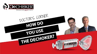 How do you use the Dechoker® [upl. by Charlene]