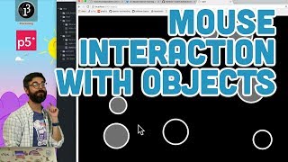 74 Mouse Interaction with Objects  p5js Tutorial [upl. by Fredrick]