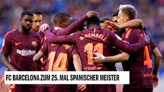 FC Barcelona erneut spanischer Meister [upl. by Elyn]