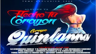 ALGUIEN YA FLECHO TU CORAZON GRUPO QUINTANA 2023 LIMPIA AUDIO HORIGINAL HD [upl. by Scarface]