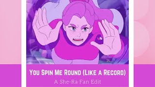 Spin Me Right Round  Spinnerella  SheRa ◟MiniAMV◝ [upl. by Arihsak362]