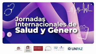 Jornadas Internacionales de Salud y Género UNPAZ [upl. by Azelea]