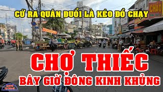 SÀI GÒN NGÀY NAY CẢNH TƯỢNG KINH KHỦNG ở CHỢ THIẾC BÁN VÀNG QUẬN 11 VIỆT KIỀU ơi [upl. by Eelasor132]