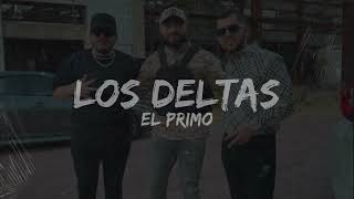 Los deltas  El primo cancion completa [upl. by Pickett]