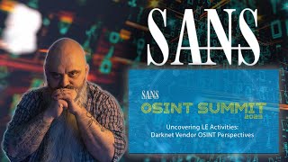 Uncovering LE Activities Darknet Vendor OSINT Perspectives  SANS Summit 2023 [upl. by Ellemrac]