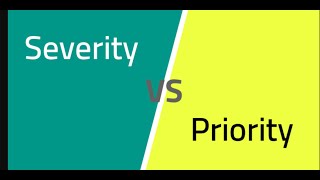 Severity vs Priority  Real Time Examples  Interview Question [upl. by Rolyat595]