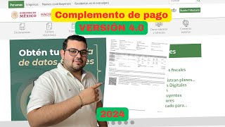 Como hacer el COMPLEMENTO DE PAGO 40 2024 [upl. by Yxel]