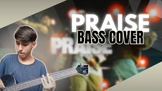 Praise  Elevation Worship  Bass Cover by Bielsenabass [upl. by Lindberg]