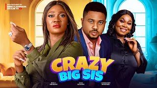 CRAZY BIG SIS THE MOVIE MERCY JOHNSON MIKE GODSON CHINYERE WILFRED  2024 LATEST NIGERIAN MOVIE [upl. by Ellenrahs]