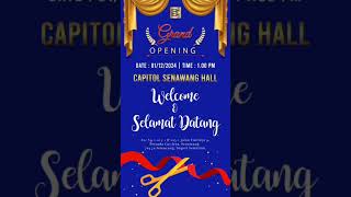 Welcome capitol senawang hall grand opening 1122024 1pm [upl. by Ajat271]