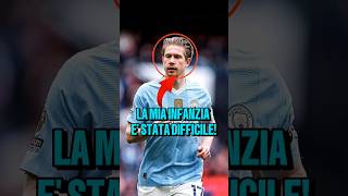 La vita difficile di De Bruyne😱💔 calcio [upl. by Layney]