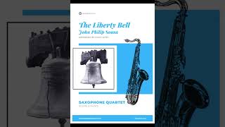 The Liberty Bell by Sousa arranged for Saxophone Quartet by Hugh Levey [upl. by Semela667]