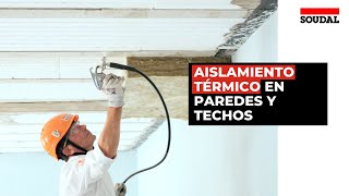 Aislamiento térmico en paredes interiores y techos  Soudal España [upl. by Eicyak417]