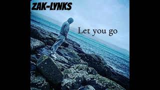 LYNKS  LET YOU GO [upl. by Yleek]