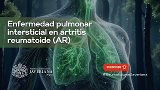 Enfermedad pulmonar intersticial en artritis reumatoide AR [upl. by Mharba]