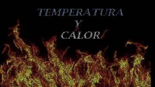 CLASE 3 TEMPERATURA Y CALOR [upl. by Nipsirc352]