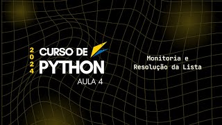 CURSO DE PYTHON 2024  Resolução da Lista 4 [upl. by Leidba]