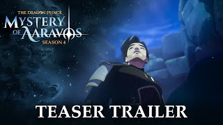 The Dragon Prince  Season 4 Teaser Trailer [upl. by Seibold]