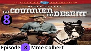 Le courrier du désert Episode 8  Séries western complet en français avec Peter Graves [upl. by Frannie]