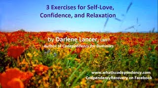 Codependency Recovery Three Exercises for SelfLove Confidence and Relaxation [upl. by Watts]