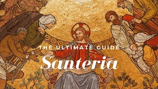 Santeria  A Condensed Santeria Guide for Beginners  Santeria History Deities Rituals And More [upl. by Sebastiano811]