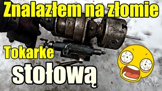 Takie złomowe znaleziska to ja lubię fyk myk i tokarka stołowa wleciała [upl. by Eidde]