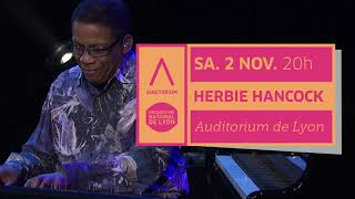 Herbie Hancock la légende du jazz à lAuditorium de Lyon le 4 nov 2019  coproduction Jazz à Vienne [upl. by Attenohs]