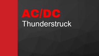 ACDC  Thunderstruck Lyrics Music Video [upl. by Eak871]