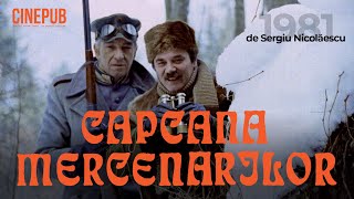 CAPCANA MERCENARILOR 1981  de Sergiu Nicolaescu  film istoric online pe CINEPUB [upl. by Enitsud692]