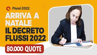 Arriva a Natale il Decreto Flussi 2022 [upl. by Eikceb]